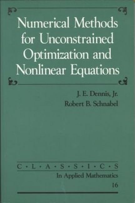 Numerical methods for unconstrained optimization and nonlinear equations Cover