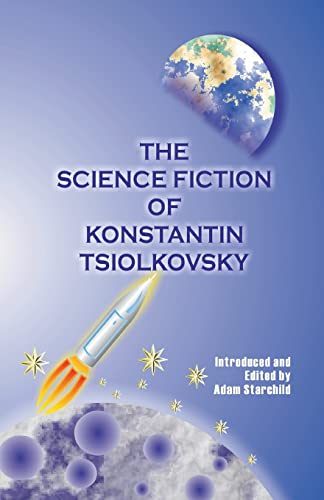 Science Fiction of Konstantin Tsiolkovsky Cover