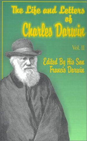 The Life and Letters of Charles Darwin (Life & Letters of Charles Darwin) Cover