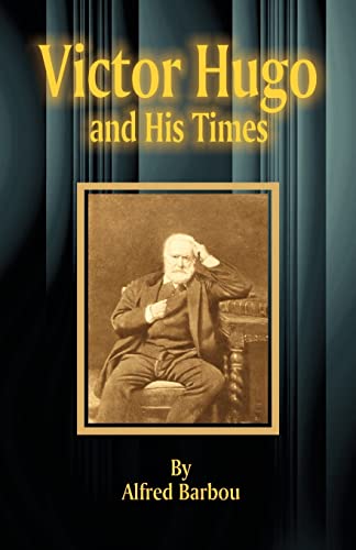 Victor Hugo and His Times Cover