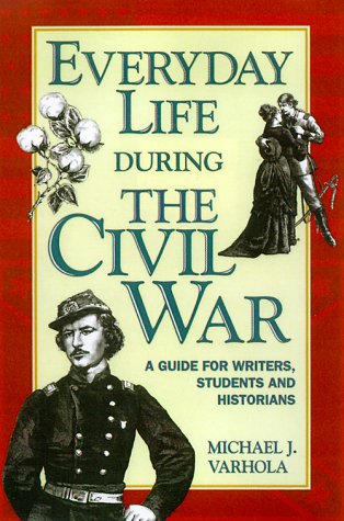 Everyday life during the Civil War Cover