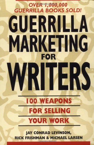 Guerrilla marketing for writers Cover