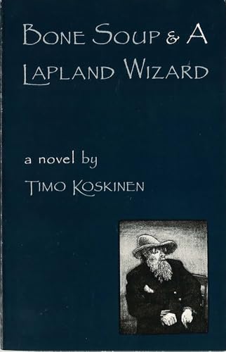 Bone soup & a Lapland wizard Cover