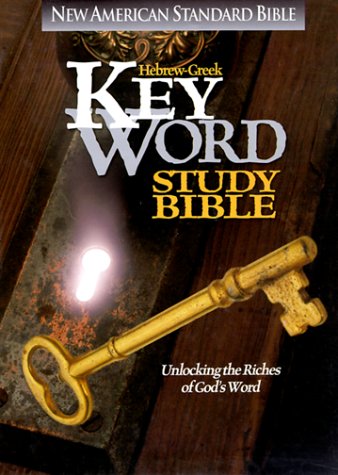 Hebrew-Greek Key Word Study Bible: New American Standard Bible : Unlocking the Riches of God's Word Poster