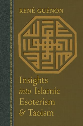 Insights into Islamic Esoterism and Taoism Cover