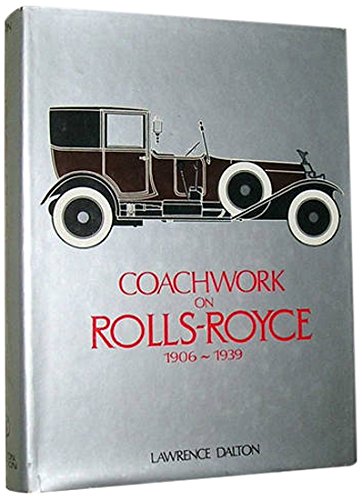Coachwork on Rolls-Royce, 1906-1939 Cover