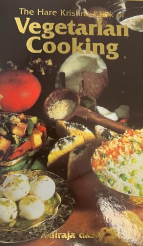 The Hare Krishna book of vegetarian cooking / Adiraja dasa. Cover