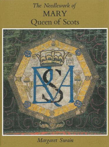 The Needlework of Mary Queen of Scots Cover