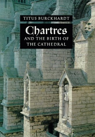 Chartres and the birth of the cathedral Cover