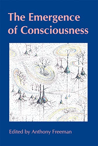 The Emergence of Consciousness (Journal of Consciousness Studies) Cover