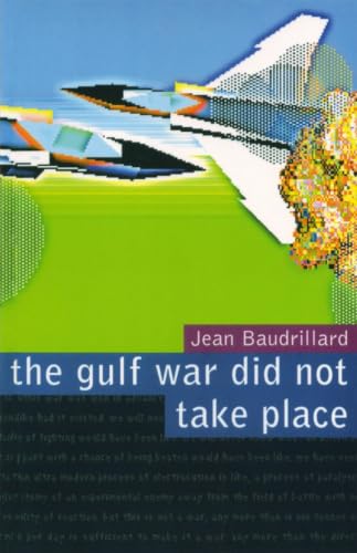 The Gulf War Did Not Take Place Cover
