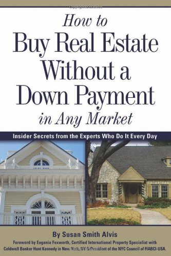 How to Buy Real Estate Without a Down Payment in Any Market Cover