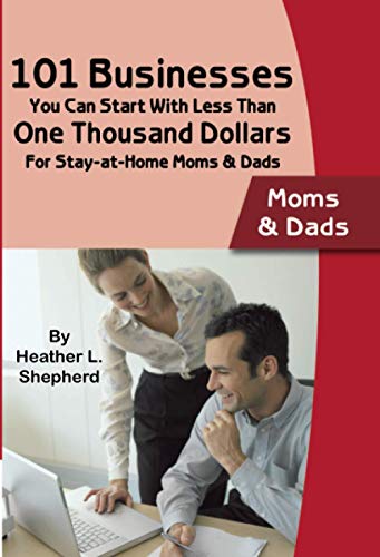101 businesses you can start with less than one thousand dollars Cover