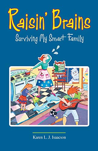 Raisin' brains : surviving my smart family Cover