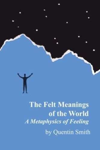 The felt meanings of the world Cover