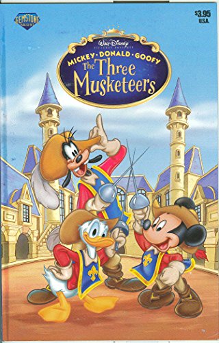 Walt Disneys Pictures presents Mickey Donald Goofy the three musketeers. Cover