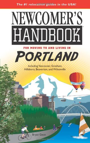 Newcomer's Handbook for Moving to and Living in Portland Cover