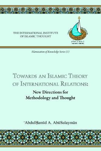 Towards an Islamic theory of international relations Cover