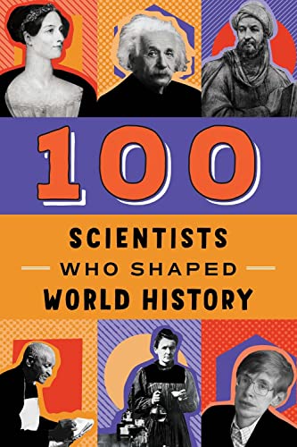 100 Scientists Who Shaped World History Cover