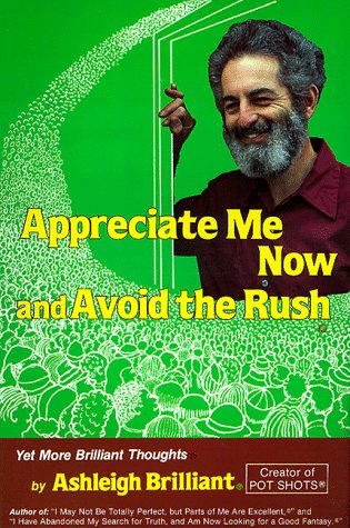 Appreciate me now, and avoid the rush Cover