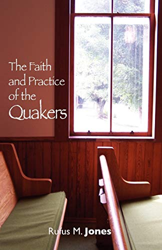 The faith and practice of the Quakers Cover