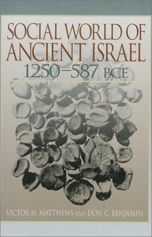 Social World of ancient Israel, 1250-587 BCE Cover
