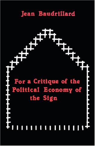 For a critique of the political economy of the sign Cover