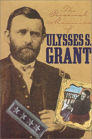 Personal Memoirs of Ulysses S. Grant (The American Civil War) Cover