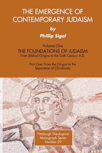 The foundations of Judaism from Biblical origins to the sixth century A.D Cover