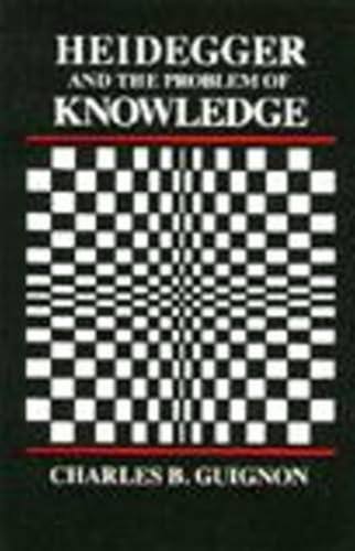 Heidegger and the problem of knowledge Cover