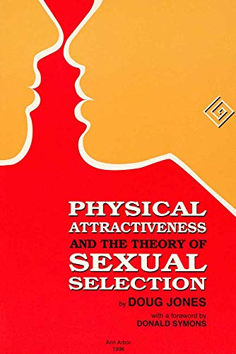 Physical attractiveness and the theory of sexual selection Cover