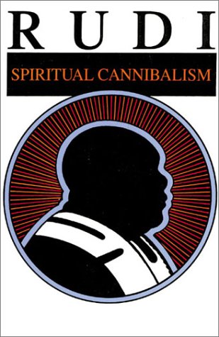 Rudi, spiritual cannibalism Cover