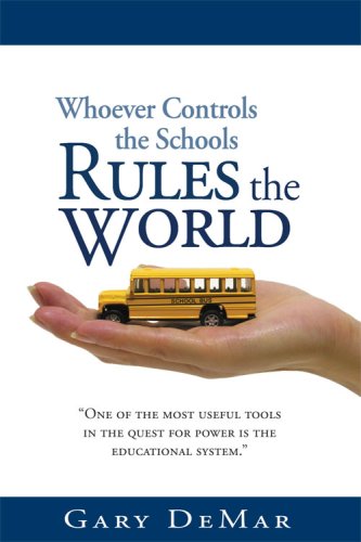 Whoever Controls the Schools Rules the World Cover