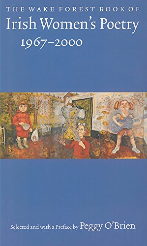 Wake Forest Book of Irish Women Poetry 1967-2000 Cover