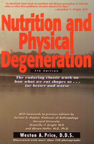 Nutrition and Physical Degeneration Cover