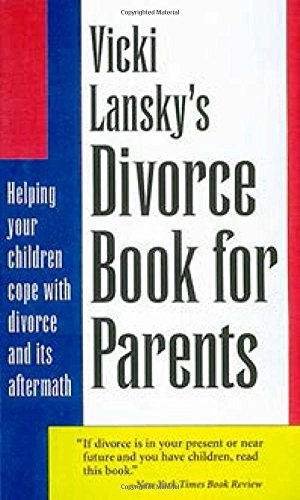 Vicki Lansky's divorce book for parents Cover