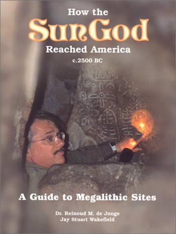How the SunGod Reached America,  c.2500 BC Cover