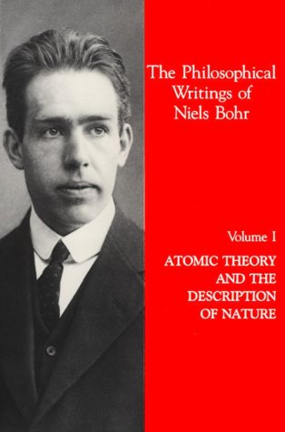 The philosophical writings of Niels Bohr. Cover