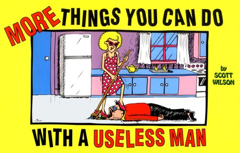 More Things You Can Do With a Useless Man Cover