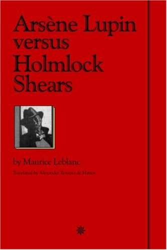 Arsene Lupin versus Holmlock Shears Cover