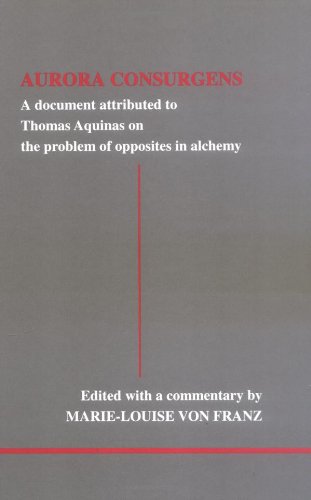 Aurora Consurgens: A Document Attributed to Thomas Aquinas on the Problem of Opposites in Alchemy  Cover