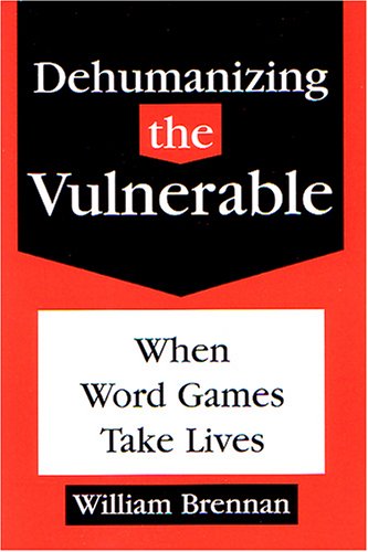 Dehumanizing the Vulnerable Cover