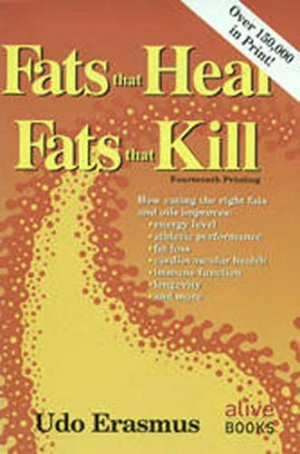 Fats that heal, fats that kill Cover