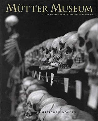 Mütter Museum of the College of Physicians of Philadelphia Cover