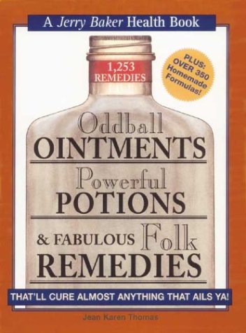 Oddball ointments, powerful potions & fabulous folk remedies Cover