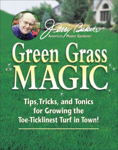 Jerry Baker's Green Grass Magic Cover