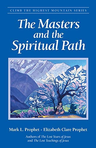 The Masters and the Spiritual Path (Climb the Highest Mountain) Cover