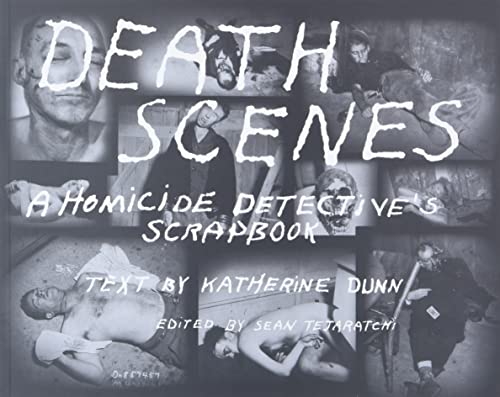 Death Scenes: A Homicide Detective's Scrapbook Poster