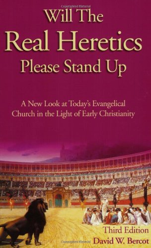 Will the real heretics please stand up Cover