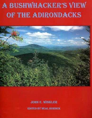 A bushwhacker's view of the Adirondacks Cover